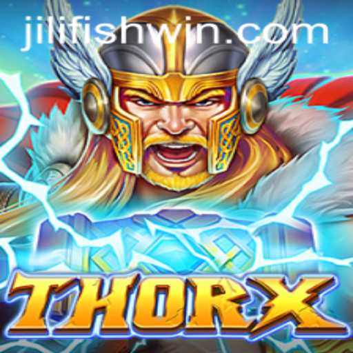 ThorX: The Thunderous Adventure with JILIFISH